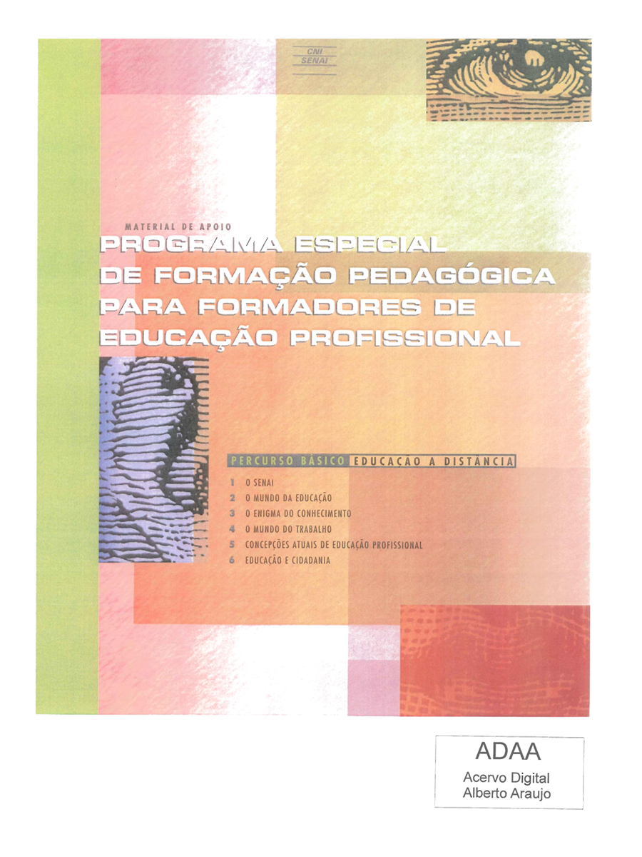 PROGRAMA ESPECIAL DE FORMAÇÃO PEDAGÓGICA PARA FORMADORES DE EDUCAÇÃO PROFISSIONAL